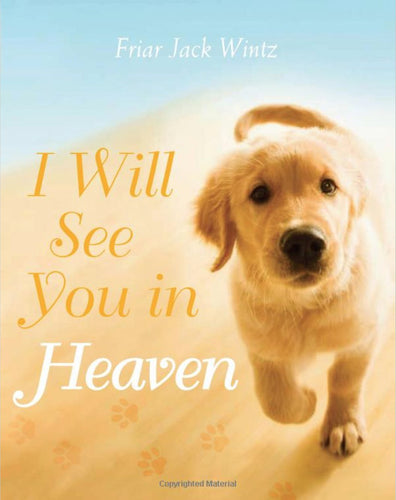 I Will See You in Heaven (Dog)